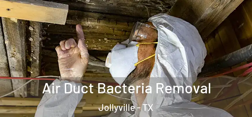  Air Duct Bacteria Removal Jollyville - TX