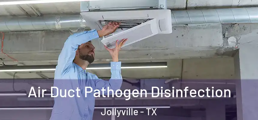  Air Duct Pathogen Disinfection Jollyville - TX