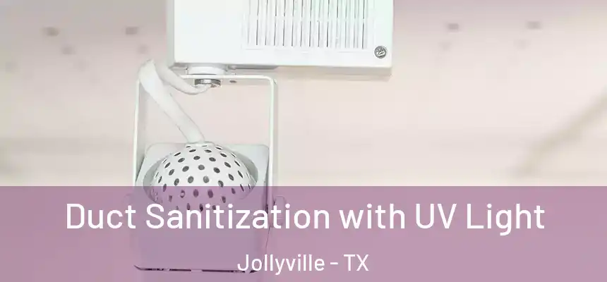  Duct Sanitization with UV Light Jollyville - TX