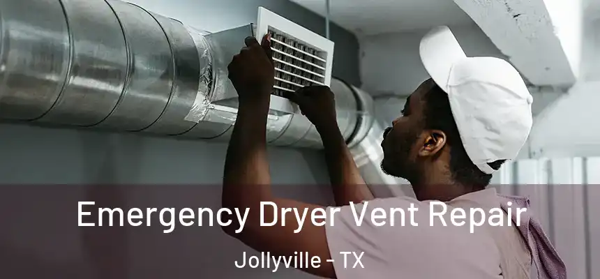  Emergency Dryer Vent Repair Jollyville - TX