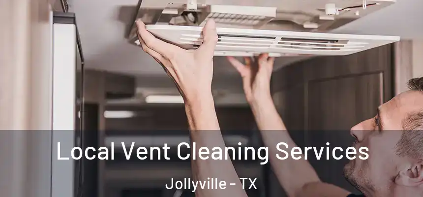  Local Vent Cleaning Services Jollyville - TX