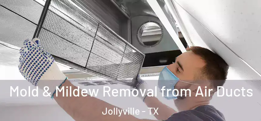  Mold & Mildew Removal from Air Ducts Jollyville - TX