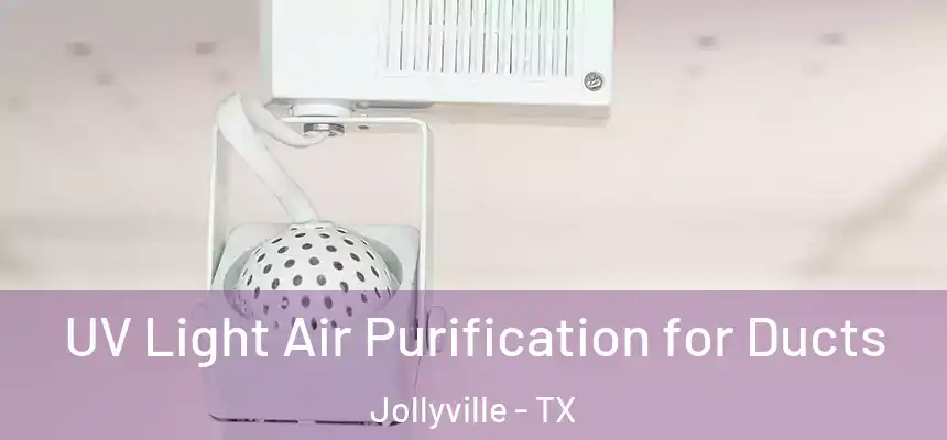  UV Light Air Purification for Ducts Jollyville - TX